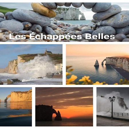 Les Echapees Belles Étretat Exterior foto